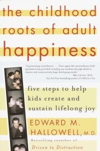 Childhood Roots of Adult Happiness